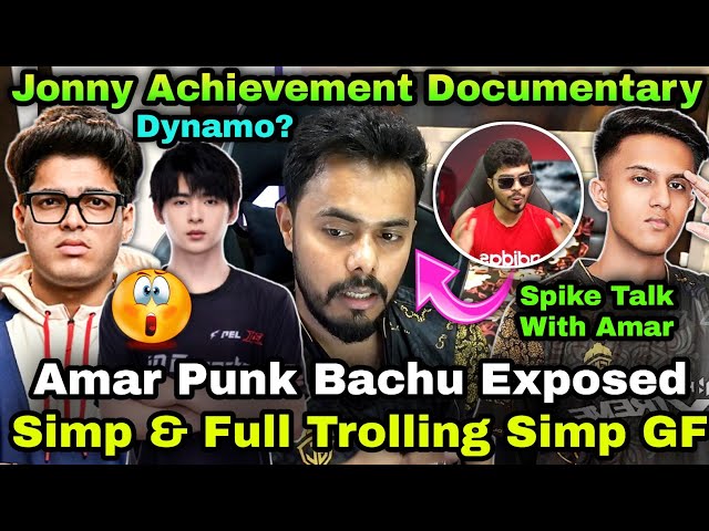 GodL Amar Punk & Bachu Exposed Simp GF 🤣 Jonathan Achievement Documentary & Dynamo? 👀