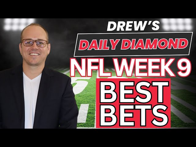 NFL Week 9 Predictions and Picks | Drew's Daily Diamond | NFL Betting Tips | November 3, 2024