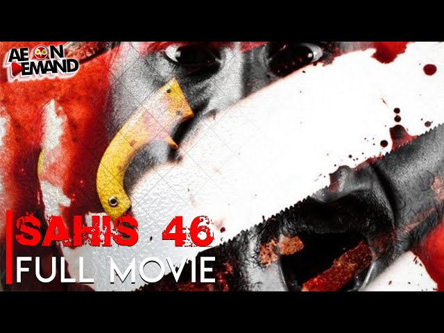 Sahis 46 [Eng | Malay | Indo | Thai Subs] | Turkish Full Movie