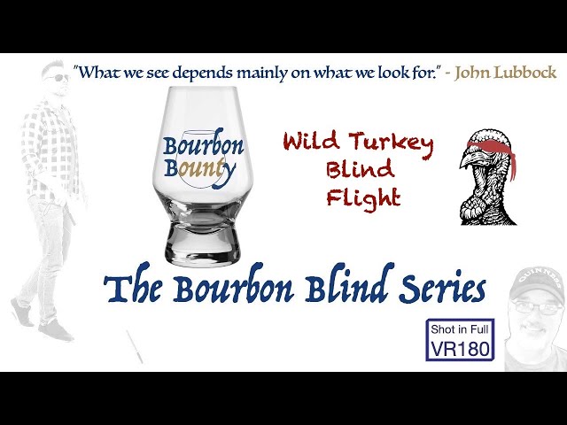 Bourbon Blind Series - Wild Turkey! - VR180