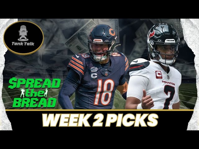 Spread The Bread: NFL Week 2 Picks