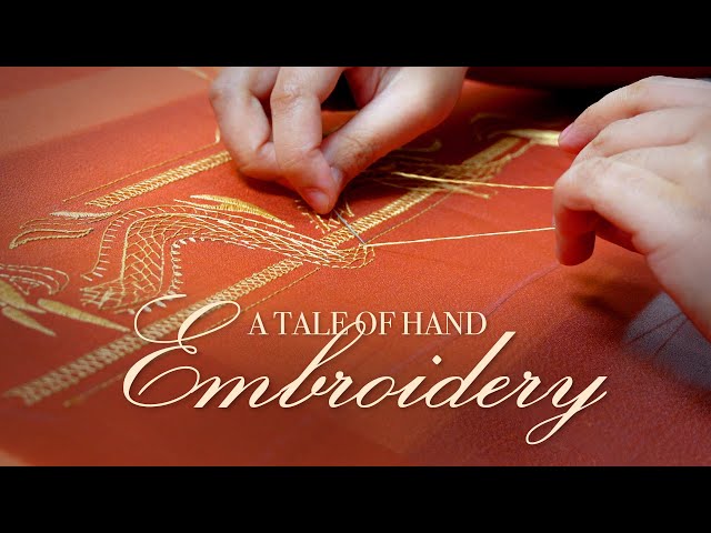 The Delicate Work of Hand Embroidery - A Sewing Process