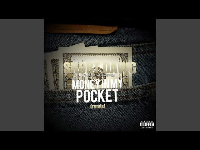 Money in My Pocket (feat. Lil Wayne & Fre$h)