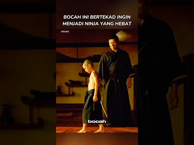 Bocah ini bertekad ingin menjadi ninja yang hebat #alurceritafilm #shorts