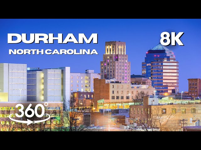 Durham, North Carolina | Immersive 8K 360° Tour