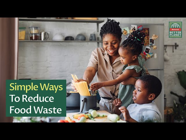 Simple Ways To Reduce Food Waste