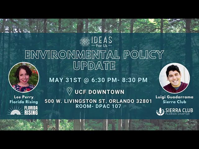 Environmental Policy Updates with Florida Rising and Sierra Club