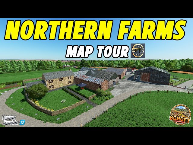 The Northern Farms | by @SimulationForTheNation  | Map Tour | FS22