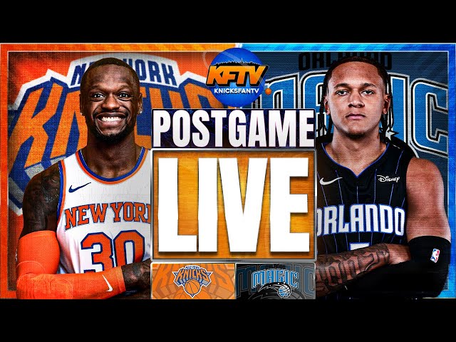 New York Knicks vs Orlando Magic Post Game Show EP 458 (Highlights, Analysis, Live Callers)