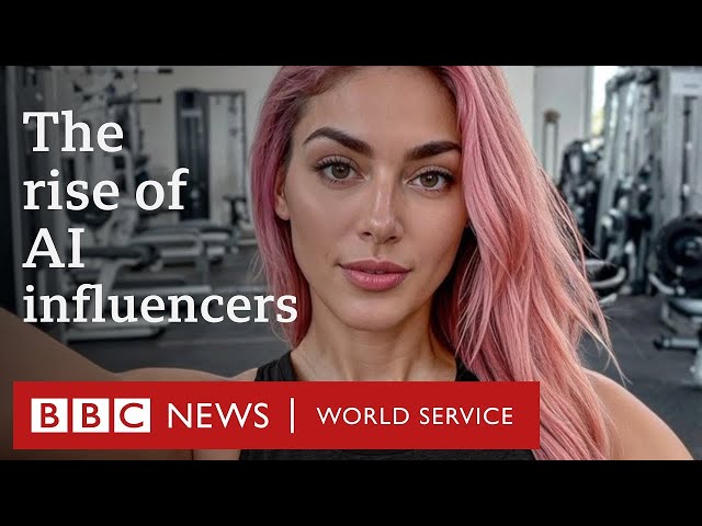 The AI models making huge money on Instagram - BBC World Service