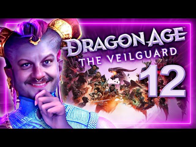 Dragon Age: The Veilguard (Part 12) - Recharged and Ready to END THIS!!