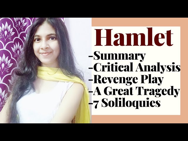 Hamlet Summary and Critical Analysis