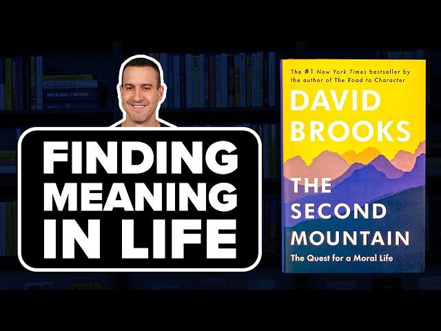 THE SECOND MOUNTAIN by David Brooks - Book Summary & Review