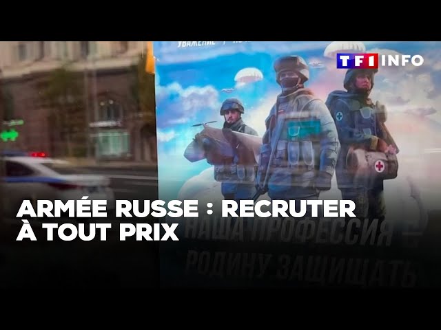 Armée russe : recruter à tout prix