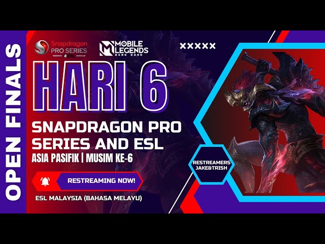 ⏰[WATCH PARTY] BM‼️| Snapdragon Pro Series & ESL Mobile Legends: Bang Bang - Asia Pacific S6 Day 6