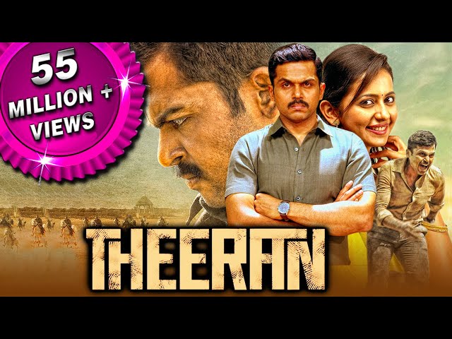 Theeran (Theeran Adhigaaram Ondru) 2018 Hindi Dubbed Full Movie | Karthi, Rakul Preet Singh