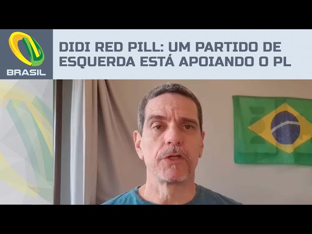 Didi Red Pill: Um partido de esquerda está apoiando o PL