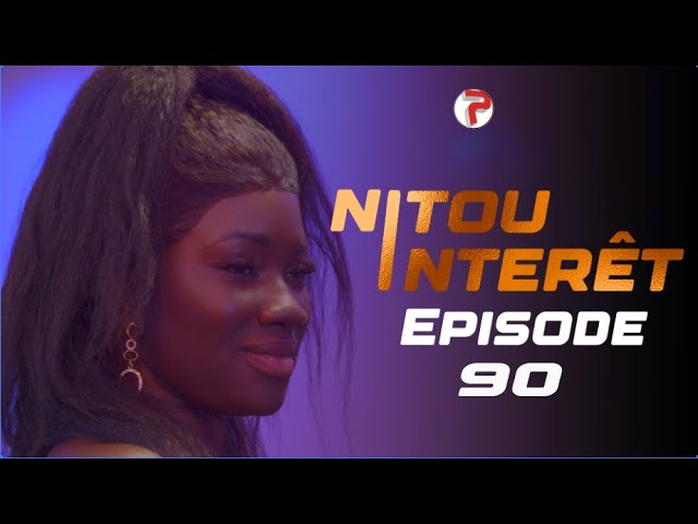 NITOU INTÉRÊT - Épisode 90 - Saison 1 - VOSTFR