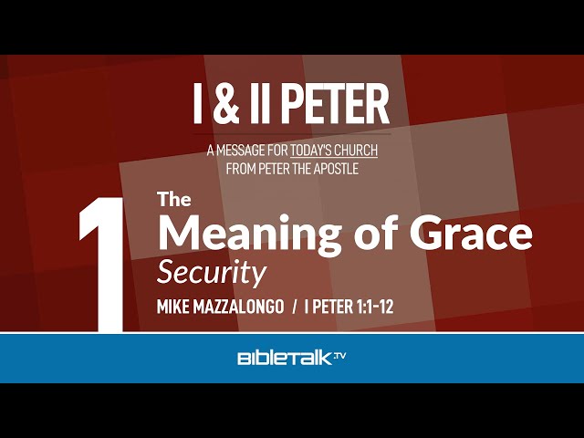 1 Peter Bible Study for Beginners – Mike Mazzalongo | BibleTalk.tv