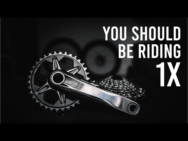 6 Reasons You Should Be Riding A 1x Drivetrain