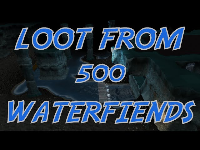 [RS] - Guide & Loot From 500 Waterfiends - Was It Worth It?