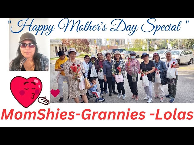 Happy Mother's Day Special of MomShies, Grannies and Lolas!