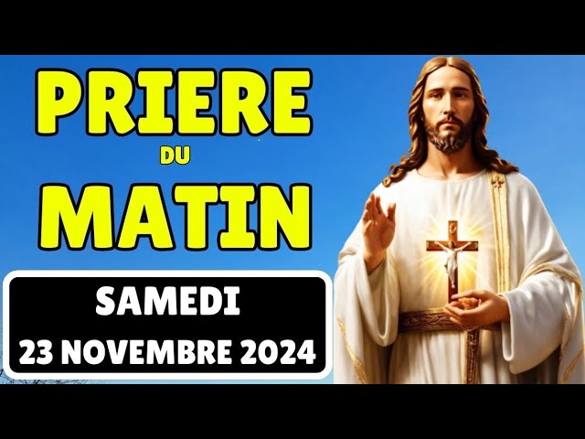 🙏 PRIERE du MATIN du Jeudi 21 Novembre 2024 avec Évangile du Jour et Psaume du Matin