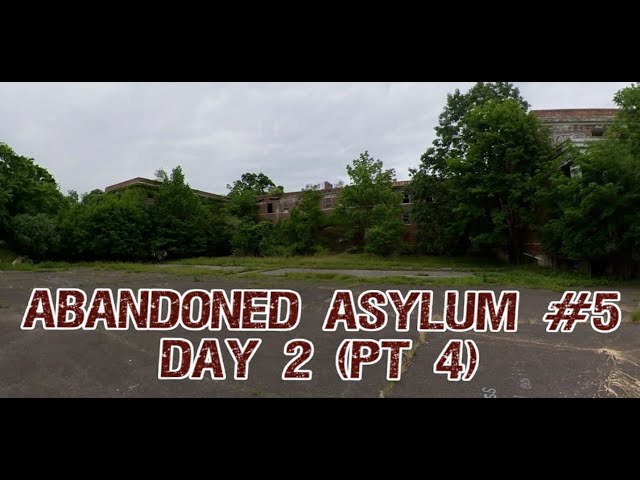 360° Video - abandoned asylum #5 - day 2 (pt4)