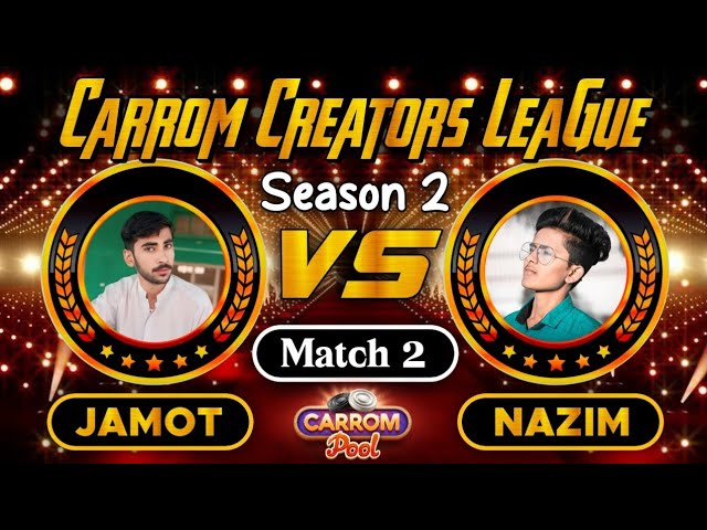 Carrom Pool Creators League 2024 - Round 1 - Match 2 - Jamot Vs Gaming Nazim