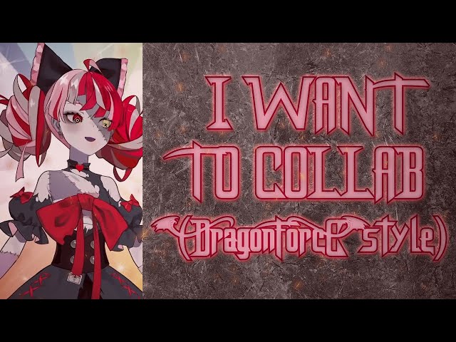 Kureiji Ollie - "I Want to Collab" Arielle Noriboshi Metal Remix: "Through the Shyness & Time Zones"