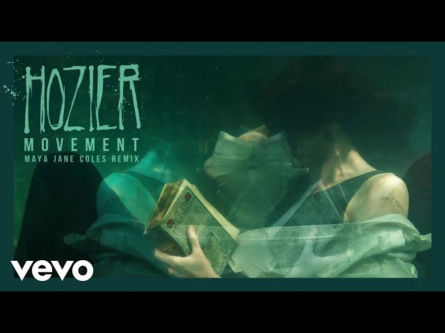 Hozier - Movement (Maya Jane Coles Remix / Audio)