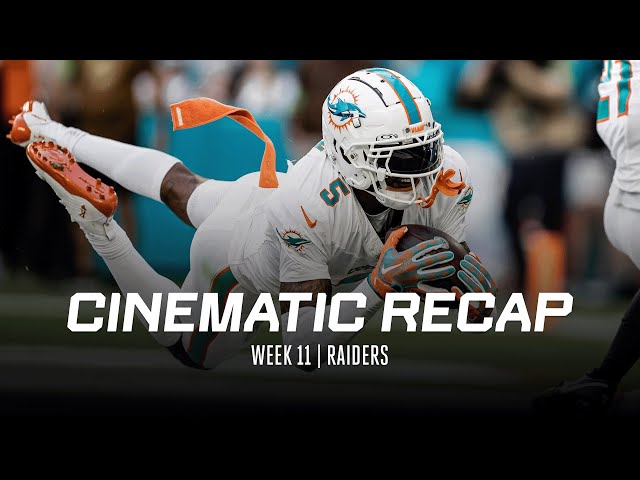 CINEMATIC RECAP OF WEEK 11 WIN OVER LAS VEGAS RAIDERS | MIAMI DOLPHINS