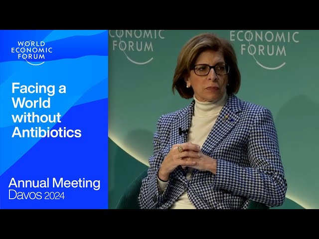 Facing a World without Antibiotics | Davos 2024 | World Economic Forum