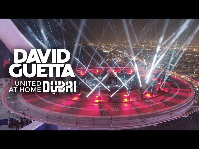 David Guetta | United at Home - Dubai Edition