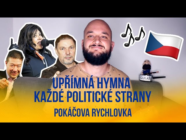 Upřímná hymna každé politické strany | POKÁČOVA RYCHLOVKA