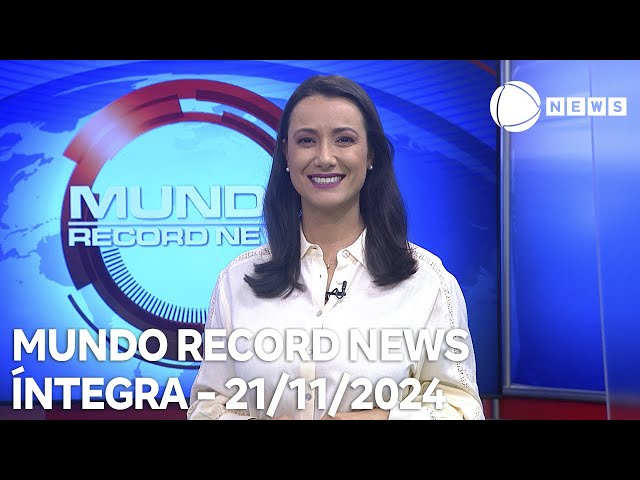 Mundo Record News - 21/11/2024