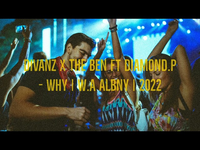 Divanz x The Ben Ft Diamond.P - WHY | W.A Albny  2022 #diamondplatnumz #newcalrepost #vanuatu #zouk