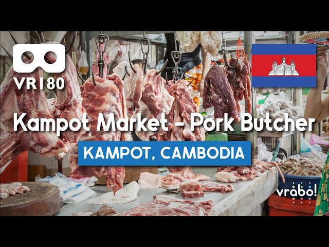 [VR180/5K] Kampot Market - Pork Butcher (Kampot City, Kampot Province, Cambodia)