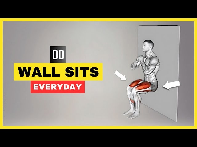 What Happens To Your Body If You Do Wall Sits Everyday