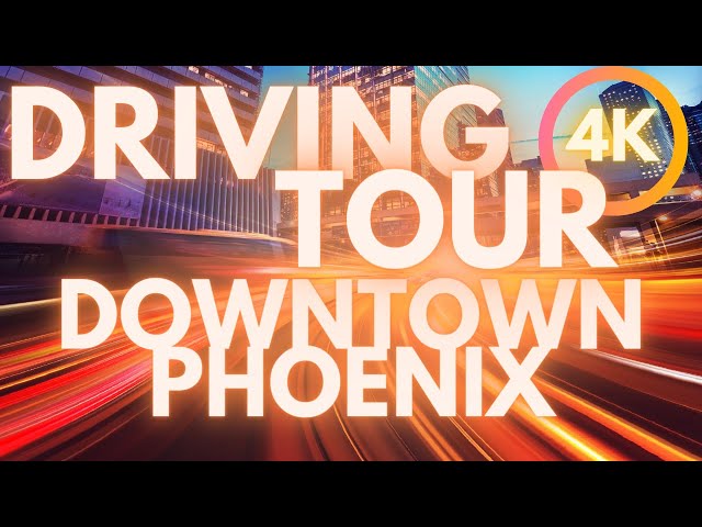 Downtown Phoenix Arizona Driving Tour HD