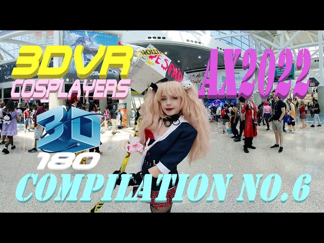 Anime Expo 2022, 3DVR180 Cosplay, LA, Compilation No6, Teaser, AX2022, コスプレまとめ No6 VR180