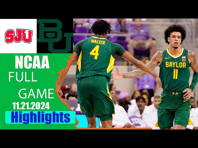 Baylor Vs. St John's Nov/21/24 Game Highlights | NCAA MEN'S BASKETBALL