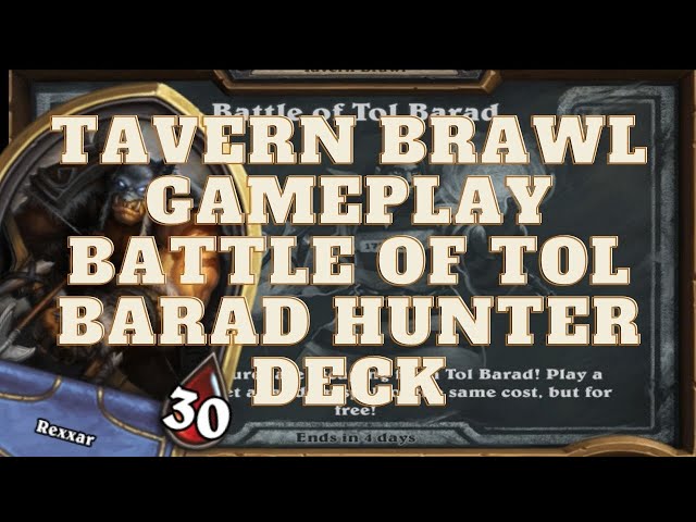 🃏 Hearthstone Tavern Brawl Gameplay Battle of Tol Barad Hunter Deck