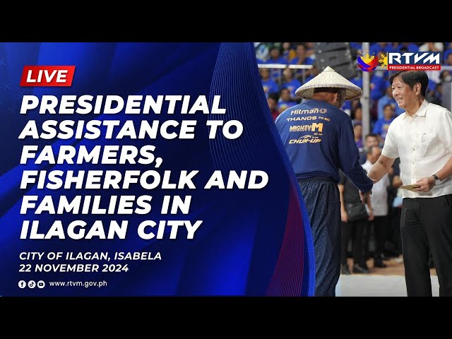 Distribution of Presidential Assistance to Farmers, Fisherfolk and Families in Isabela 11/22/2024