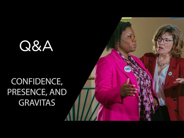 Confidence, Presence and Gravitas