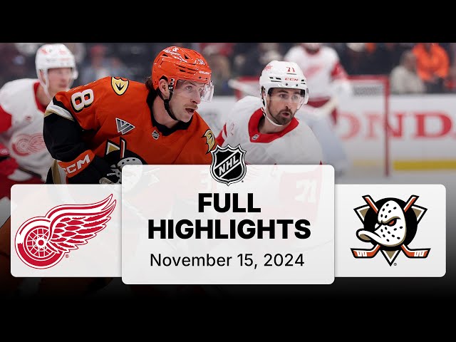 NHL Highlights | Red Wings vs. Ducks | November 15, 2024