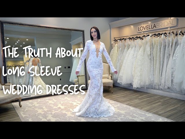 The Truth About Long Sleeve Wedding Dresses