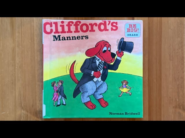 Ash reads Clifford's Manners by Norman Bridwell