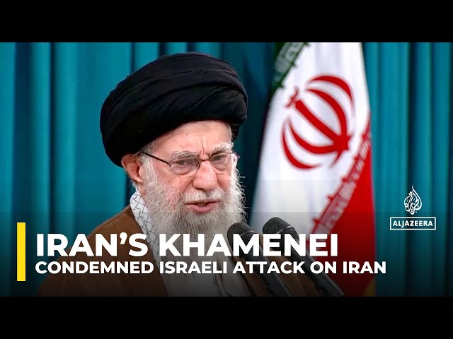 Iran’s Khamenei says ‘wrong’ to downplay Israel’s attack