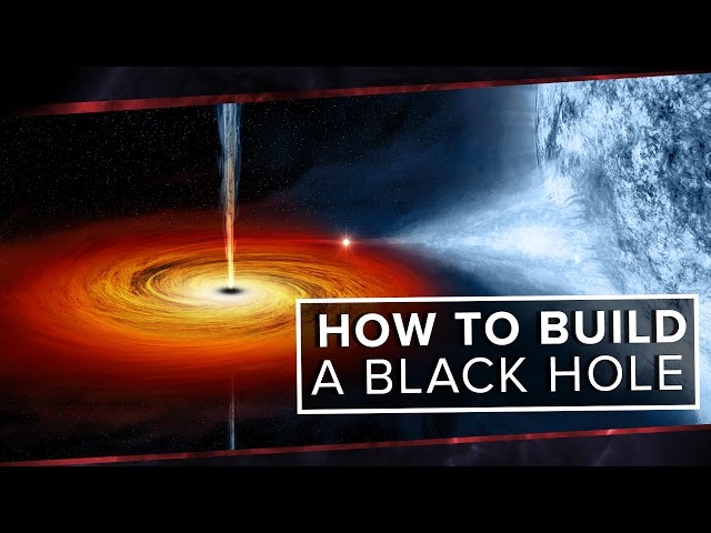 How to Build a Black Hole